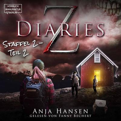 Z Diaries, Staffel 2, Teil 2 - Anja Hansen, Audio, 4066004326313