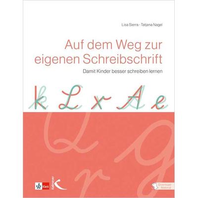 Auf dem Weg zur eigenen Schreibschrift, Set von Lisa Sierra,Tatjana Nagel, Kallmeyer, 978-3-7800-4811-0