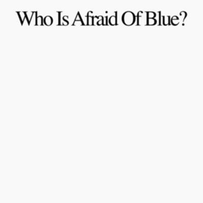 Who Is Afraid Of Blue? - Purr, Vinyl