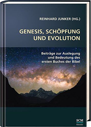 Reinhard Junker - Genesis, Schöpfung und Evolution. - Preis vom 11.10.2026 15:43:13 h