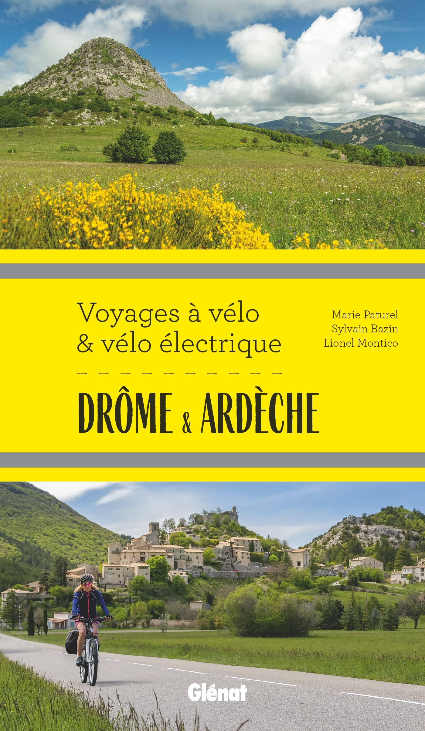 Guide - Voyages à vélo et vélo électrique : Drôme et Ardèche   Glénat