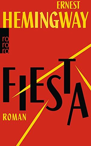 Ernest Hemingway - Fiesta - Preis vom 09.10.2026 07:28:09 h