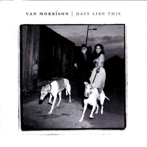 Van Morrison - Days Like This - Preis vom 19.10.2026 19:33:35 h