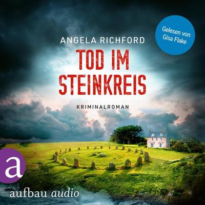 Tod im Steinkreis - Angela Richford, Audio, 9783757021276