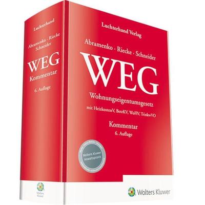 WEG – Wohnungseigentumsgesetz – Kommentar, Taschenbuch von , Hermann Luchterhand Verlag, 978-3-472-09743-3