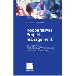 Kooperatives Projektmanagement, Fachbücher von Erik Wischnewski