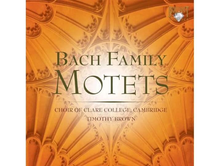Choir Of Clare College Cambridge - Motets Of The Bach Family