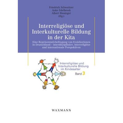 Interreligiöse und Interkulturelle Bildung in der Kita, Taschenbuch von , Waxmann Verlag GmbH