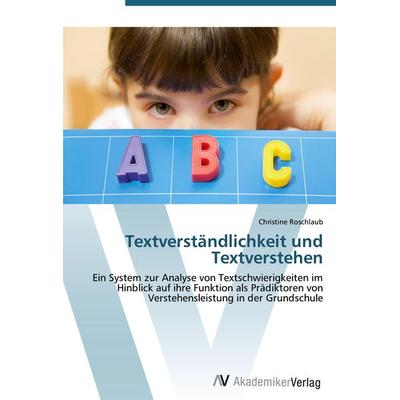 Textverständlichkeit und Textverstehen, Taschenbuch von Christine Roschlaub, AV Akademikerverlag, 978-3-639-42739-4
