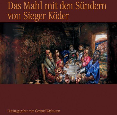 Gertrud Widmann - Das Mahl mit den Sündern von Sieger Köder - Preis vom 09.10.2026 07:28:09 h