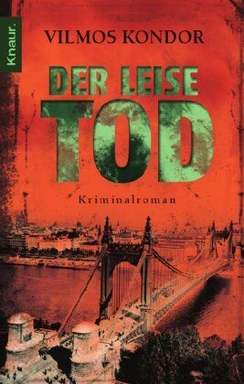 Kondor Vilmos - Der leise Tod: Kriminalroman - Preis vom 09.10.2026 07:28:09 h