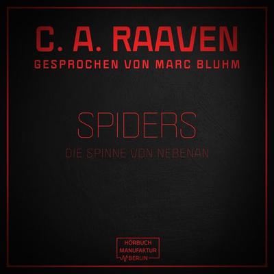 Spiders - C. A. Raaven, Audio, 4251703526151
