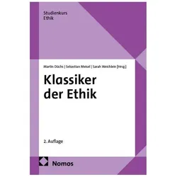 Klassiker der Ethik, Fachbücher von Martin Düchs, Sarah Weichlein, Sebastian Meisel