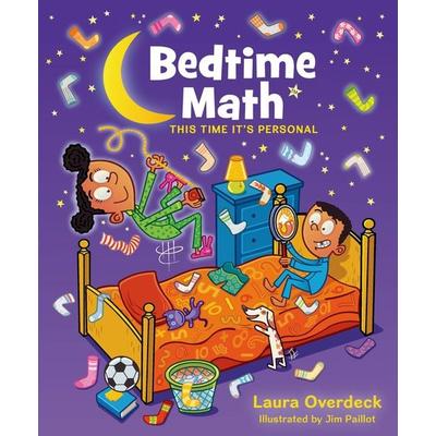 Bedtime Math: This Time It's Personal, Gebundene Ausgabe von Laura Overdeck, Feiwel & Friends, 978-1-250-04096-1