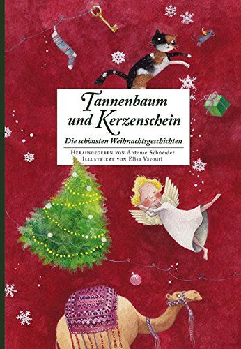 Antonie Schneider - Tannenbaum und Kerzenschein: Die schönsten Weihnachtsgeschichten - Preis vom 12.10.2026 11:37:12 h