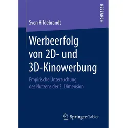 Werbeerfolg von 2D- und 3D-Kinowerbung, Fachbücher von Sven Hildebrandt