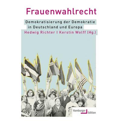 Frauenwahlrecht, Gebundene Ausgabe von , Hamburger Edition, HIS, 978-3-86854-323-0