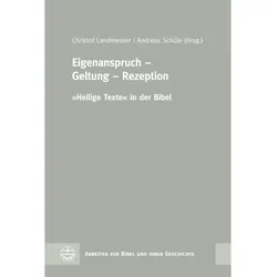 Eigenanspruch – Geltung – Rezeption, Fachbücher von Christof Landmesser, Andreas Schüle
