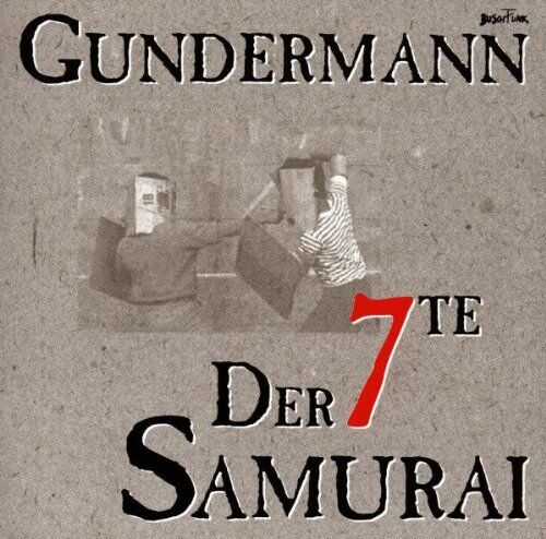 Gerhard Gundermann - Der 7te Samurai - Preis vom 09.10.2026 07:28:09 h