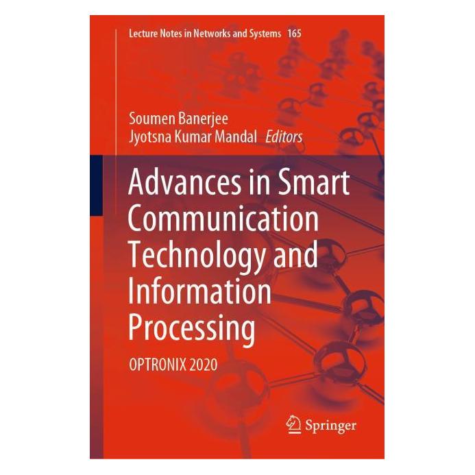 Springer Advances in Smart Communication Technology and Information Processing (63703615)
