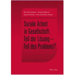 Soziale Arbeit in Gesellschaft, Fachbücher von Susanne Maurer, Bernhard Haupert