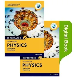 Oxford Resources for IB Diploma Programme: IB Prepared: Physics 2023 Edition (Print & Digital, Schulbücher von David Homer, Maciej Pietka