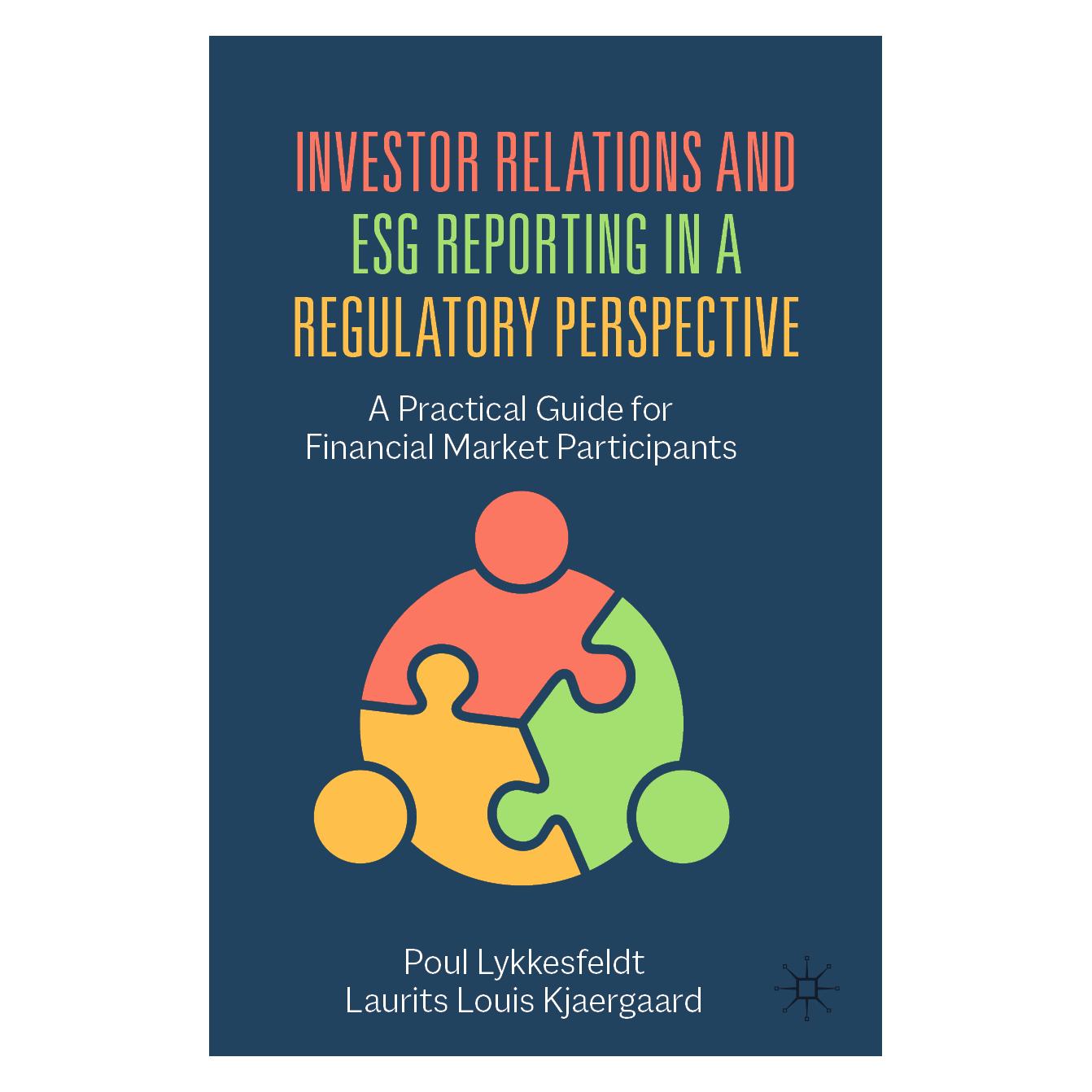 Springer Investor Relations and ESG Reporting in a Regulatory Perspective (Englisch, Softcover, Laurits Louis Kjaergaard, Poul Lykkesfeldt) (45803267)