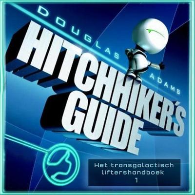 Hitchhiker's guide 1: Het transgalactisch liftershandboek - Douglas Adams, Audio, 9789463637763