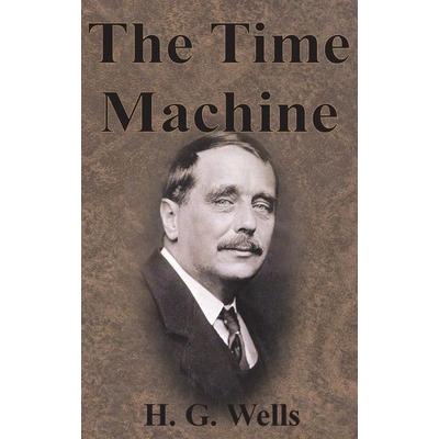 The Time Machine, Gebundene Ausgabe von H. G. Wells, Chump Change, 978-1-945644-76-4