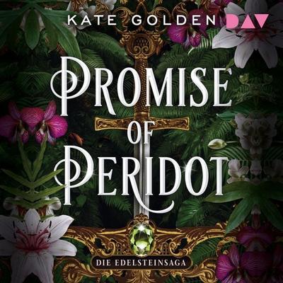 Promise of Peridot – Die Edelsteinsaga (Teil 2) - Kate Golden, Audio, 9783742433985