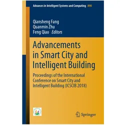 Advancements in Smart City and Intelligent Building, Fachbücher von Quanmin Zhu, Feng Qiao, Qiansheng Fang
