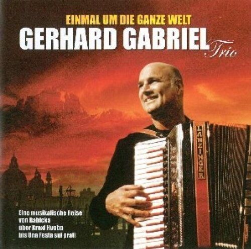 Gerhard Gabriel - Einmal Um die Ganze Welt - Preis vom 17.10.2026 19:25:27 h