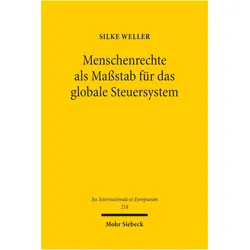 Menschenrechte als Massstab für das globale Steuersystem, Fachbücher von Silke Weller