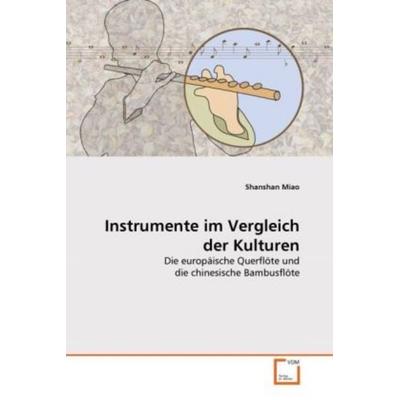 Miao, S: Instrumente im Vergleich der Kulturen -