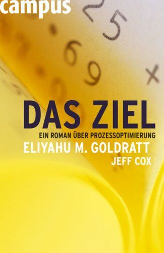 Goldratt, Eliyahu M. - Das Ziel: Ein Roman über Prozessoptimierung - Preis vom 09.10.2026 07:28:09 h