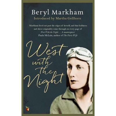 West with the Night, Taschenbuch von Beryl Markham, Little, Brown Book Group, 978-0-86068-541-8