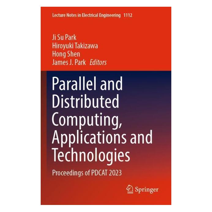 Springer Parallel and Distributed Computing, Applications and Technologies (Englisch, Softcover, Hiroyuki Takizawa, Hong Shen, James J. Park, Ji Su Park) (57174254)