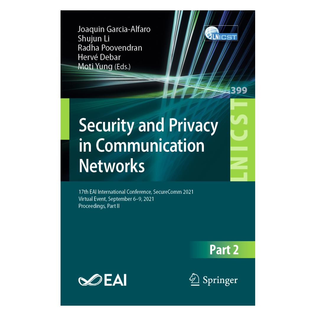 Springer Security and Privacy in Communication Networks (Englisch, Softcover, Hervé Debar, Joaquin Garcia-Alfaro, Moti Yung, Radha Poovendran, Shujun Li) (56214688)