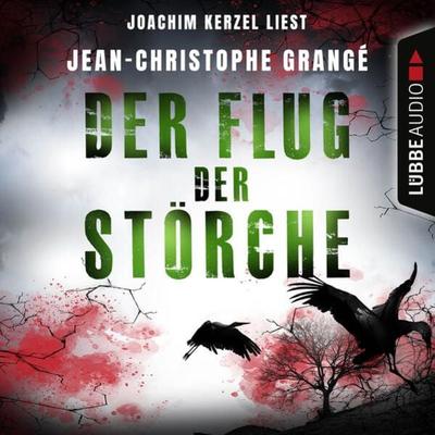 Der Flug der Störche - Jean-Christophe Grangé, Audio, 9783838760766