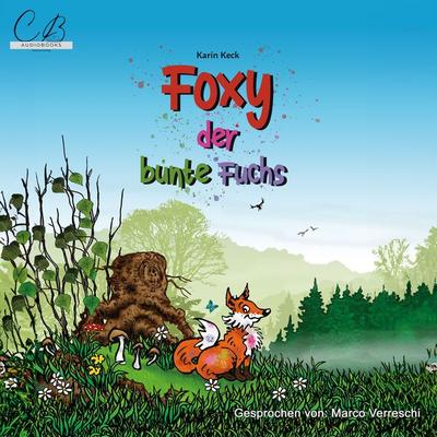 Foxy , der bunte Fuchs - Karin Keck, Audio, 4099995445305