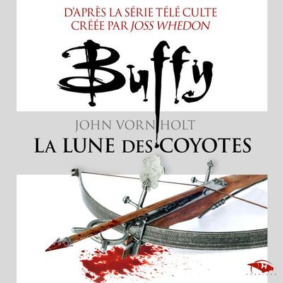 La Lune des coyotes - John Vornholt, Audio, 9782374340234