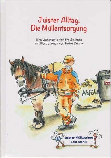 Frauke Rose - Juister Alltag - Die Müllentsorgung - Preis vom 12.10.2026 11:37:12 h