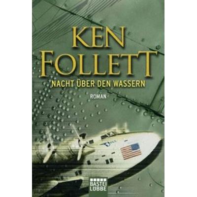 Nacht über den Wassern, Taschenbuch von Ken Follett, Lübbe