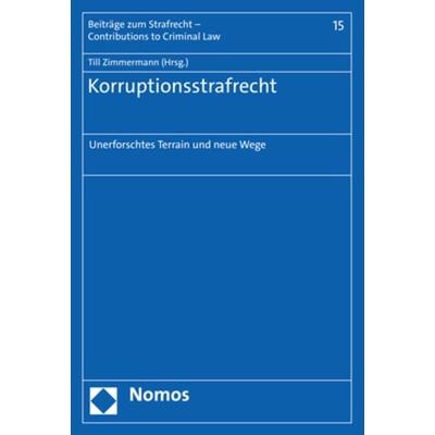 Korruptionsstrafrecht, Taschenbuch von , Nomos, 978-3-8487-8763-0