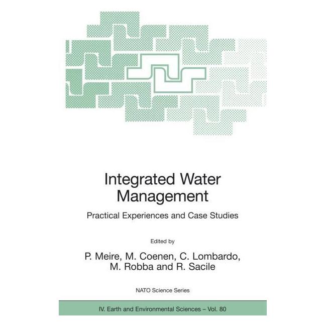 Springer Integrated Water Management (Englisch, Hardcover, Claudio Lombardo, Marleen Coenen, Michela Robba, Patrick Meire, Roberto Sacile) (9781402065507)