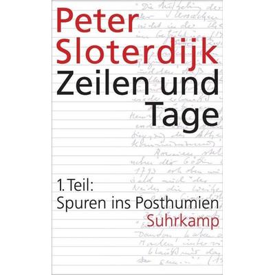 Zeilen und Tage, Gebundene Ausgabe von Peter Sloterdijk, Suhrkamp