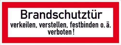 SafetyMarking 26.2550 Hinweisschild Brandschutztür verkeilen, verstellen, festbinden oder ähnliches verboten Folie selbstklebend