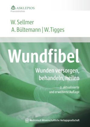Anke Bültemann - Wundfibel: Wunden versorgen, behandeln, heilen - Preis vom 10.10.2026 11:48:34 h