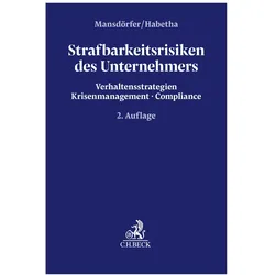 Strafbarkeitsrisiken des Unternehmers, Fachbücher von Marco Mansdörfer, Jörg Habetha