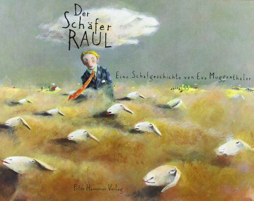 Eva Muggenthaler - Der Schäfer Raul: Eine Schafgeschichte - Preis vom 09.10.2026 07:28:09 h